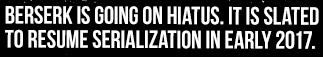 berserk2017hiatus.png