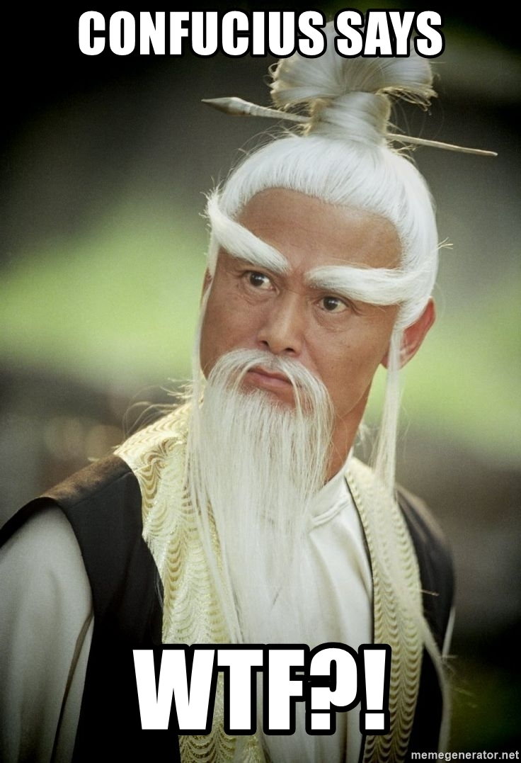 confucius-says-wtf.jpg