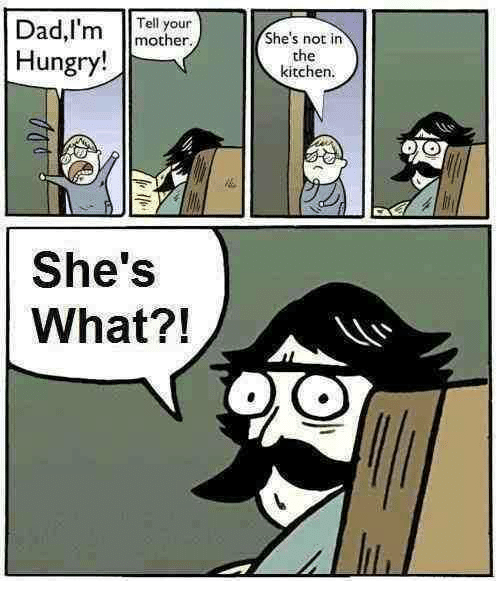 dad-im-tell-your-mother-hungry-shes-what-shes-not-in-1185643.png