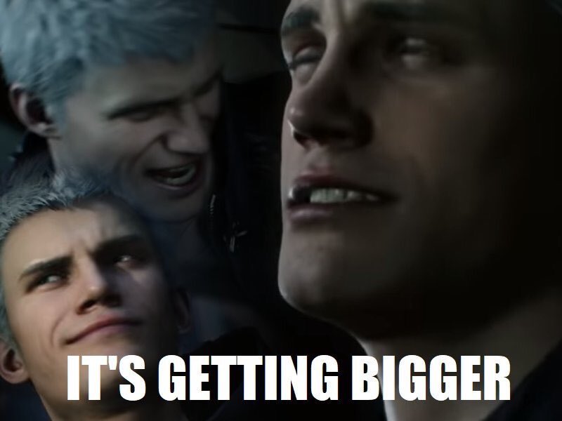 dmc5itsgettingbigger.jpg