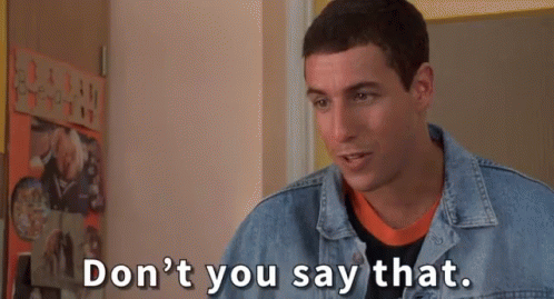 dontsaidthathzj3q.gif