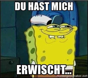 du-hast-mich-erwischt.jpg
