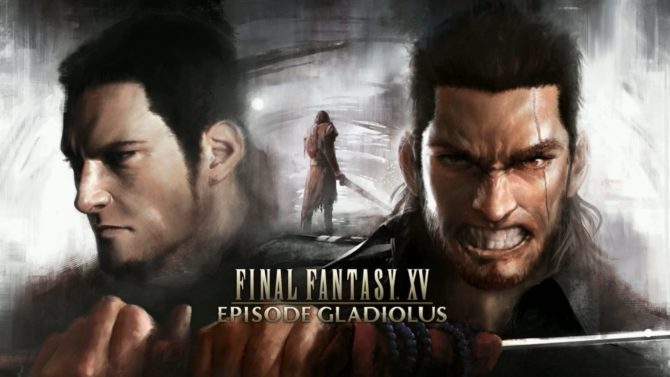 FFXV-Episode-Gladiolus-ds1-670x377-constrain.jpg
