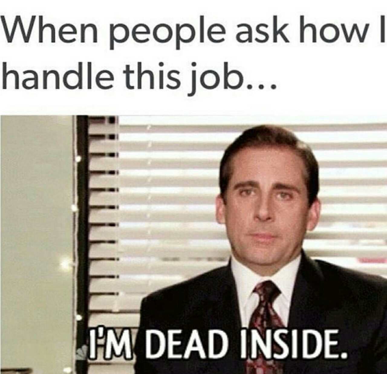 im-dead-inside-work-sucks-meme.jpg