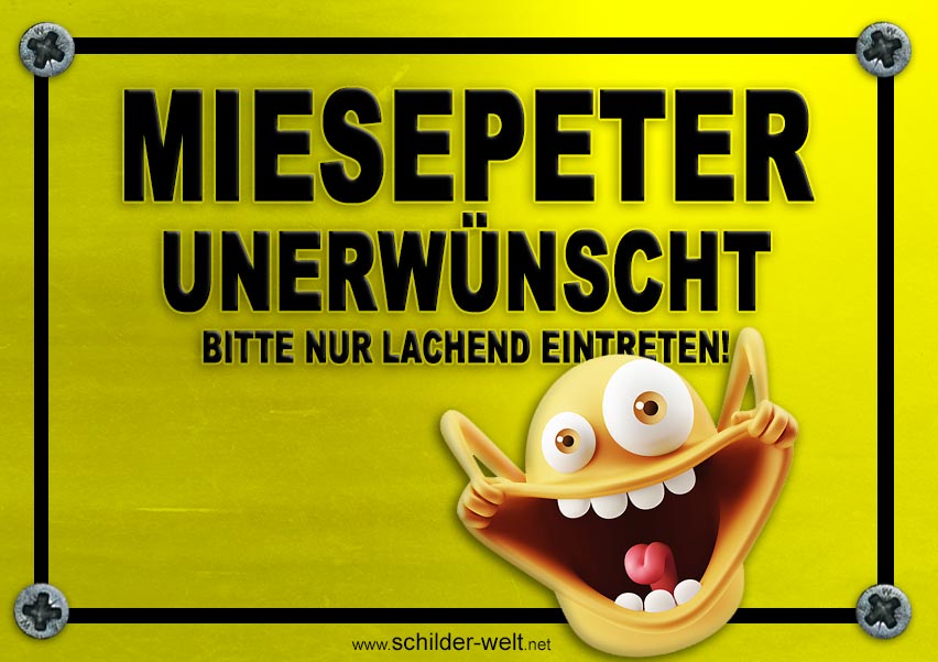 Lustige-Schilder-Miesepeter-unerwünscht.jpg