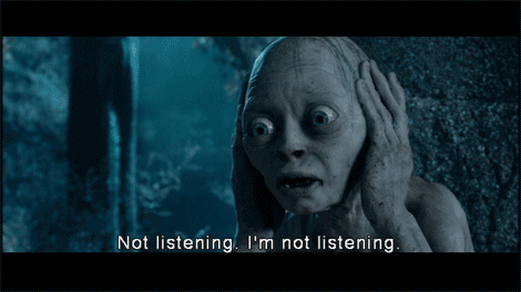 not listening gollum.gif