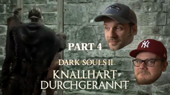 teaserbild_dark_souls_II_folge_4.jpg