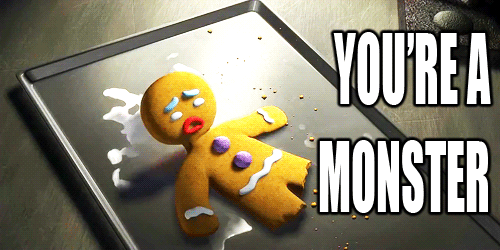 gingerbread-man-shrek-youre-a-monster.gif