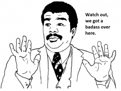 watch-out-we-got-a-badass-over-here-meme-240x180-png.13395