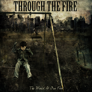 THROUGHTHEFIRE_WORLDATOURFEET.jpg