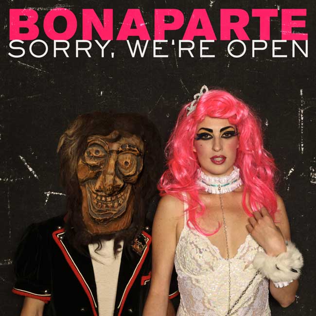 BONAPARTE_Sorry_were_Open.jpg